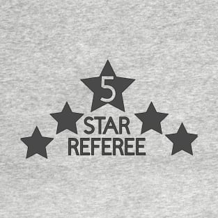 5 Star Referee T-Shirt